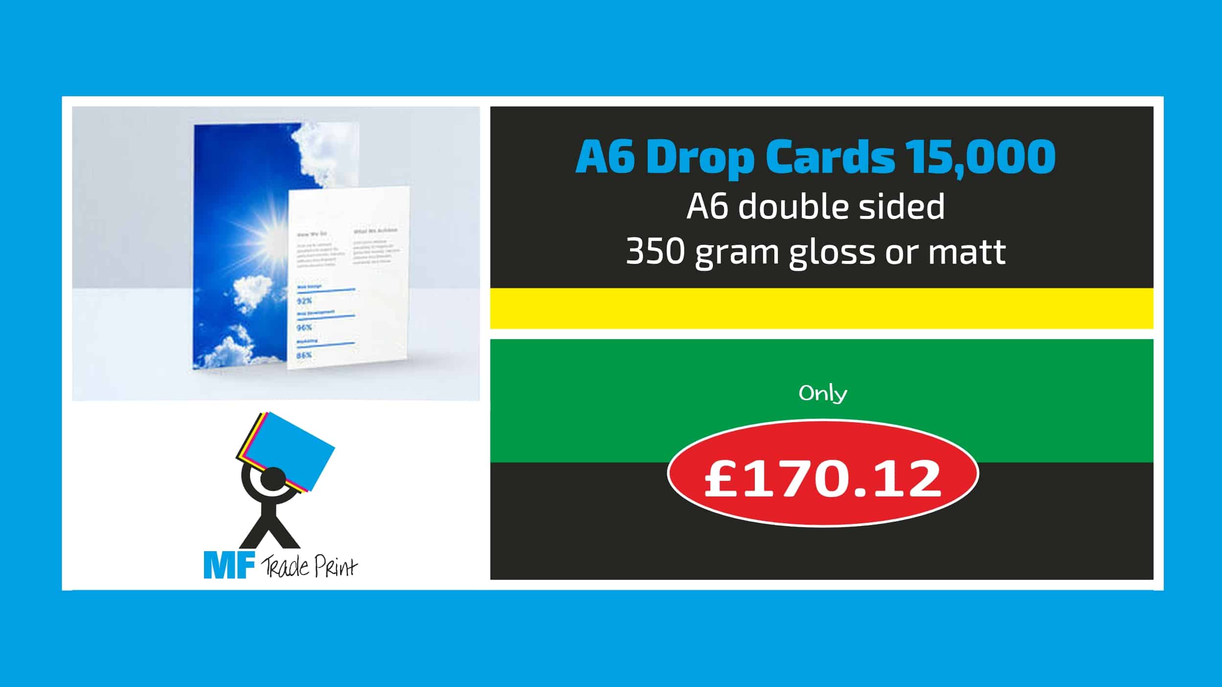 15,000 A6 drop card printed full colour web