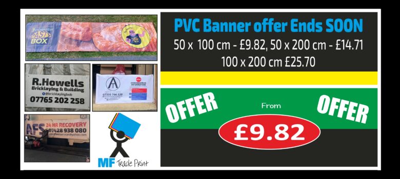PVC Banner offer ends soon