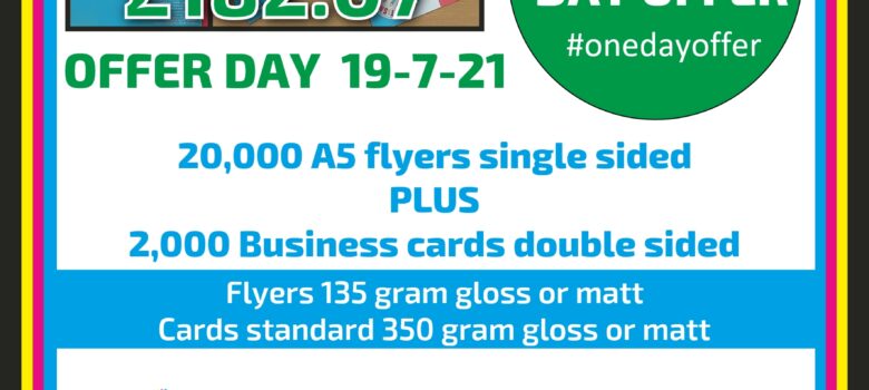 #onedayoffer 20,000 A5 flyers leaflets 2,000 business cards