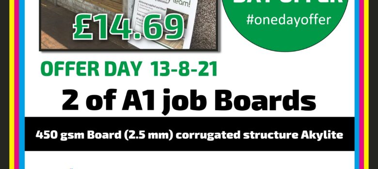 #onedayoffer 2 A1 job boards Waterproof Signboards