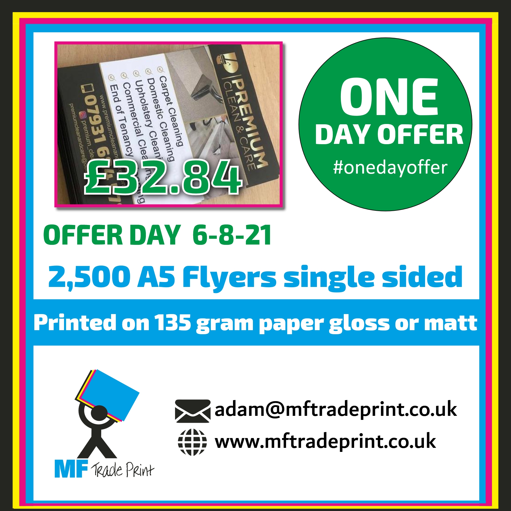 #onedayoffer 2,500 A5 single sided flyer offer price