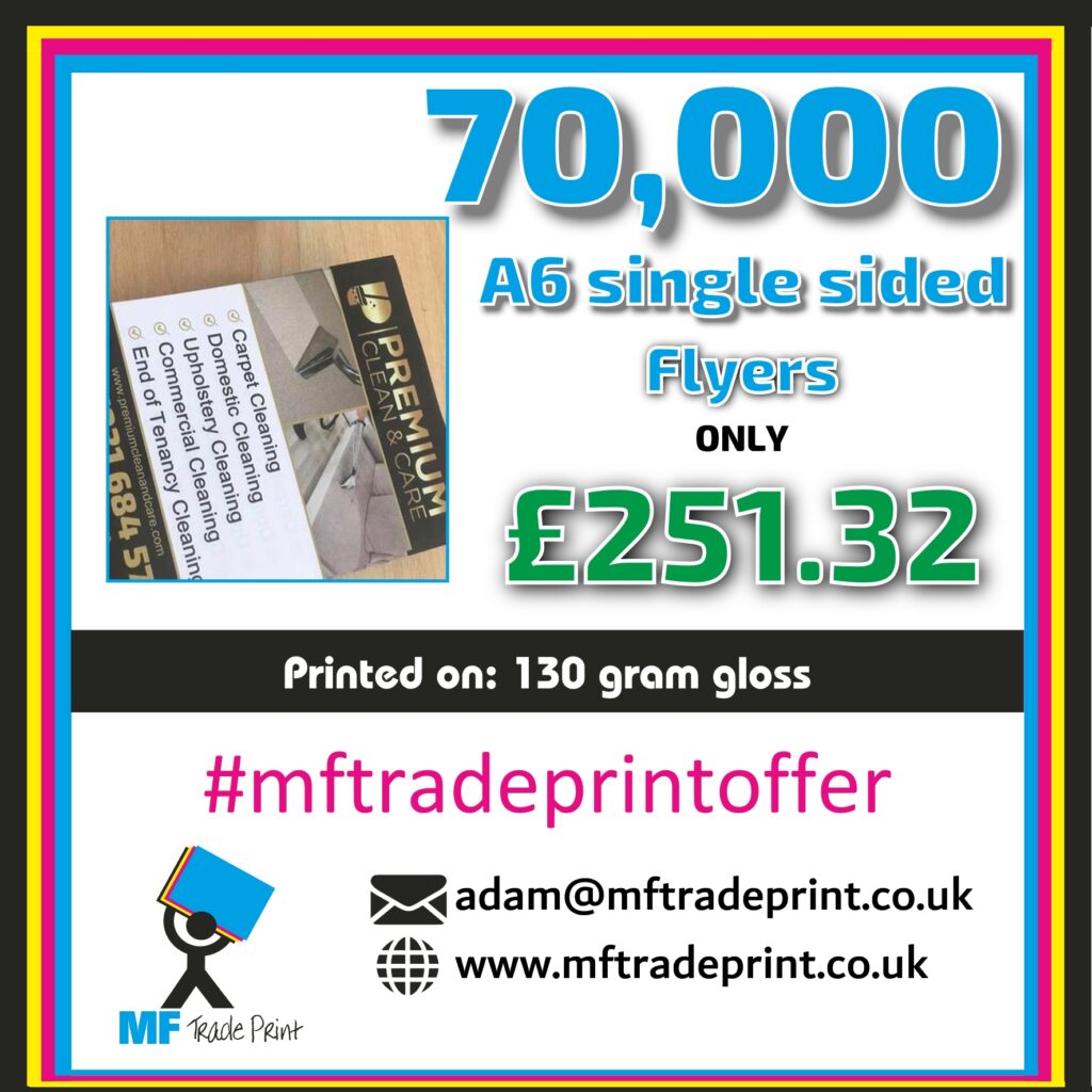70,000 a6 single sided full colour flyers