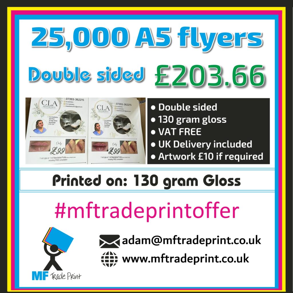 25,000 A5 double sided full colour printed flyers