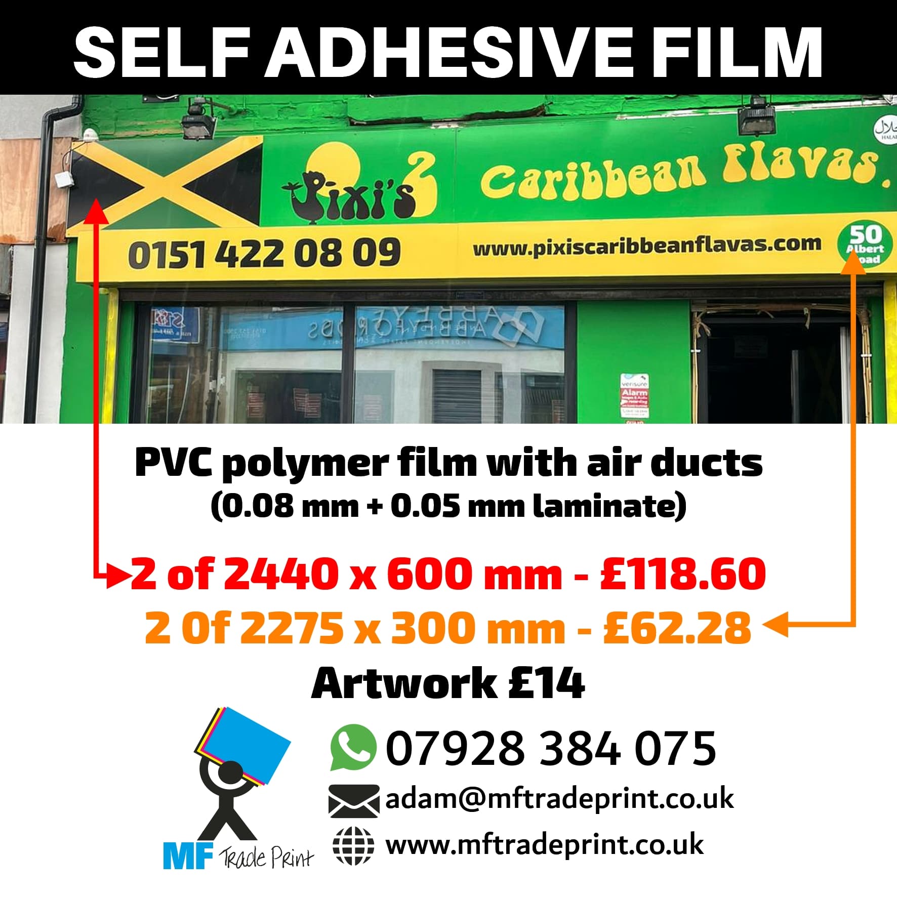 Self Adhesive Film for Shop signage Latest signage job MF Trade