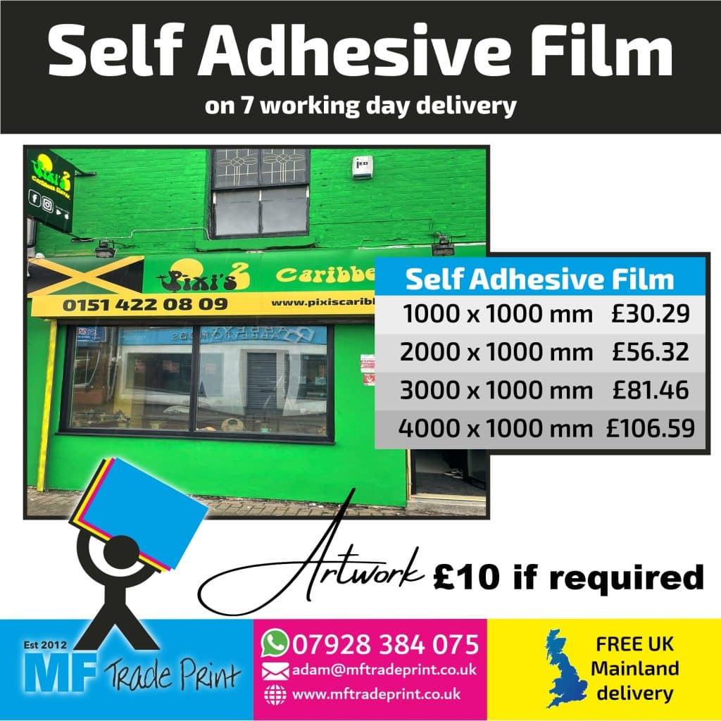 Self adhesive low cost film